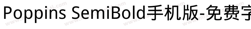 Poppins SemiBold手机版字体转换